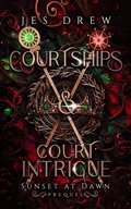 Cover: Courtships & Court Intrigue (Sunset at Dawn, #0.5) - Boo's Books Publishing