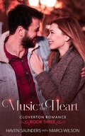 Cover: Music of the Heart (Cloverton Romance, #3) - MaHanna Media LLC