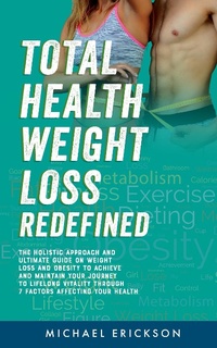 Enlarge image Cover: Total Health Weight Loss Redefined - Nellum International Management Group