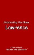Cover: Celebrating the Name Lawrence - Silent King Books