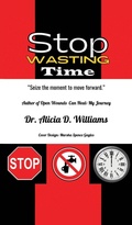 Cover: Stop Wasting Time - Palmetto Publishing