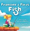 Cover: Francine's First Fish - Jessica Norris