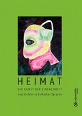Cover: Heimat. Die Kunst der Einfachheit - Lebenshilfe Berlin