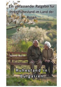 Abbildung von: Ruhestand in Bulgarien - tredition