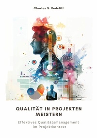 Abbildung von: Qualität in Projekten meistern - tredition