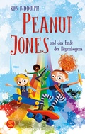 Cover: Peanut Jones und das Ende des Regenbogens - Schneiderbuch