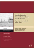Abbildung von: Mobility Dynamics between Eastern Europe and the Near East - Franz Steiner Verlag