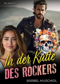 Abbildung von: In der Kutte des Rockers. Rockerroman - Klarant