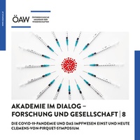 Abbildung von: Die COVID-19-Pandemie und das Impfwesen einst und heute - Verlag der österreichischen Akademie der Wissenschaften