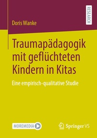 Abbildung von: Traumapädagogik mit geflüchteten Kindern in Kitas - Springer VS