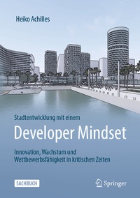 Abbildung von: Stadtentwicklung mit einem Developer Mindset - Springer
