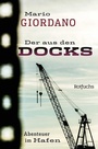Cover: Der aus den Docks - FISCHER Sauerländer