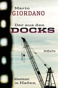 Cover: Der aus den Docks - FISCHER Sauerl&auml;nder