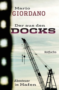 Enlarge image Cover: Der aus den Docks - FISCHER Sauerländer