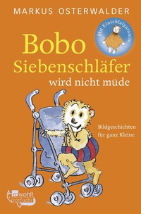 Abbildung von: Bobo Siebenschläfer wird nicht müde - FISCHER Sauerländer