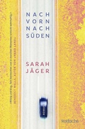 Cover: Nach vorn, nach S&uuml;den - FISCHER Sauerl&auml;nder