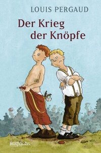 Enlarge image Cover: Der Krieg der Knöpfe - FISCHER Sauerländer