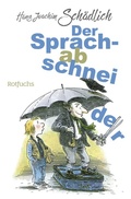 Cover: Der Sprachabschneider - FISCHER Sauerl&auml;nder