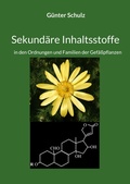 Cover: Sekund&auml;re Inhaltsstoffe - BoD - Books on Demand