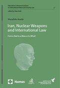 Cover: Iran, Nuclear Weapons and International Law - Nomos