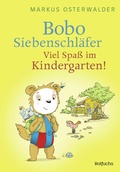 Cover: Bobo Siebenschl&auml;fer: Viel Spa&szlig; im Kindergarten! - rotfuchs