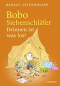 Cover: Bobo Siebenschl&auml;fer: Drinnen ist was los! - rotfuchs