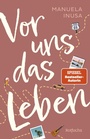 Cover: Vor uns das Leben - rotfuchs