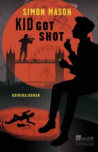 Enlarge image Cover: Kid Got Shot - rotfuchs