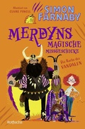 Cover: Merdyns magische Missgeschicke - Die Rache des Vandalen - rotfuchs