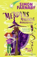 Cover: Merdyns magische Missgeschicke - Zaubern will gelernt sein! - rotfuchs