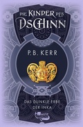Cover: Die Kinder des Dschinn: Das dunkle Erbe der Inka - rotfuchs