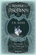 Cover: Die Kinder des Dschinn: Der Spion im Himalaya - rotfuchs