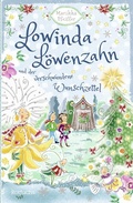 Cover: Lowinda L&ouml;wenzahn und der verwunschene Wunschzettel - rotfuchs
