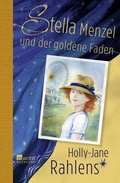 Cover: Stella Menzel und der goldene Faden - rotfuchs