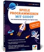 Cover: Spiele programmieren mit Godot - Vierfarben