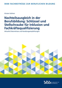 Abbildung von: Nachteilsausgleich in der Berufsbildung: Schlüssel und Stellschraube für Inklusion und Fachkräftequalifizierung - Verlag Barbara Budrich