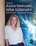 Cover: Atme bewusst, lebe intensiv - Vagus Verlag