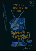 Cover: Zwischen Tr&auml;umen und Reisen - B&uuml;b&uuml;l Verlag