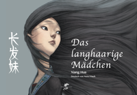 Abbildung von: DAS LANGHAARIGE MÄDCHEN - Drachenhaus Verlag