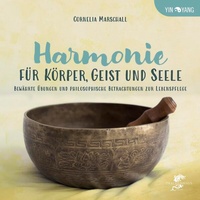 Enlarge image Cover: HARMONIE FÜR KÖRPER, GEIST UND SEELE - Drachenhaus Verlag