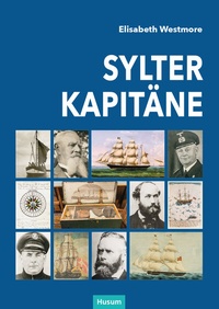 Abbildung von: Sylter Kapitäne - Husum Druck- und Verlagsgesellschaft