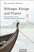 Abbildung von: Wikinger, Könige und Piraten - Husum Druck- und Verlagsgesellschaft