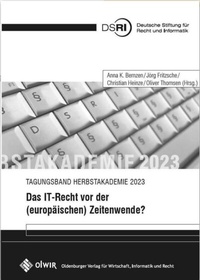 Abbildung von: Das IT-Recht vor der (europäischen) Zeitenwende? - OlWIR Verlag für Wirtschaft, Informatik und Recht