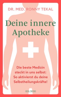Abbildung von: Deine innere Apotheke - Goldegg Verlag GmbH