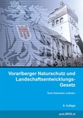 Abbildung von: Vorarlberger Naturschutz und Landschaftsentwicklung-Gesetz - Pro Libris Verlagsgesellschaft