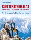 Abbildung von: Klettersteigatlas Südtirol - Dolomiten - Gardasee - Athesia-Tappeiner Verlag