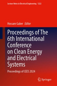 Enlarge image Cover: Proceedings of The 6th International Conference on Clean Energy and Electrical Systems - Springer