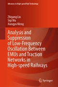 Cover: Analysis and Suppression of Low-Frequency Oscillation Between EMUs and Traction Networks in High-speed Railways - Springer