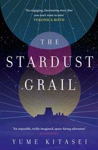 Abbildung von: The Stardust Grail - HarperVoyager