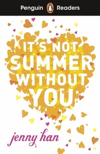 Abbildung von: Penguin Readers Level 4: It's Not Summer Without You (ELT Graded Reader) - Penguin Books Ltd
